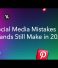 Social Media Mistakes Brands Still Make in 2026